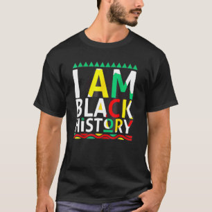 Ich bin schwarze Geschichtsmonat Afro Afrikanische T-Shirt