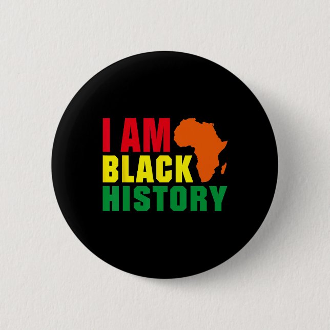 Ich bin Schwarzer Geschichtsmonat Afrika Grafik  Button (Vorderseite)