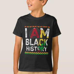 Ich bin Schwarzer Geschichtsmonat Afrikanischer St T-Shirt