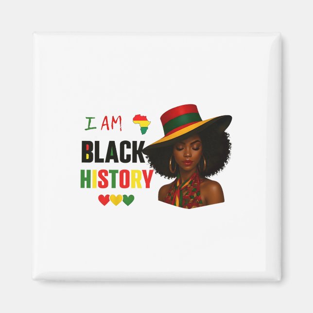 Ich bin Schwarzer Geschichtsmonat Afroamerikanerin Magnet (Vorne)