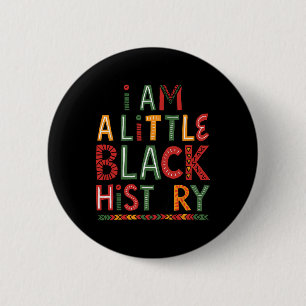 Ich bin Schwarzer Geschichtsmonat Afroamerikanisch Button
