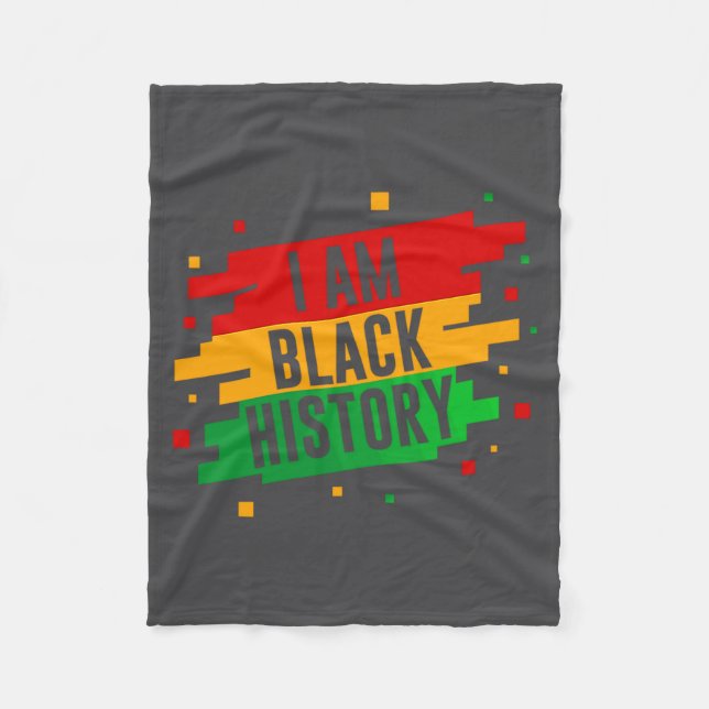 Ich bin Schwarzer Geschichtsmonat Afroamerikanisch Fleecedecke (Vorderseite)