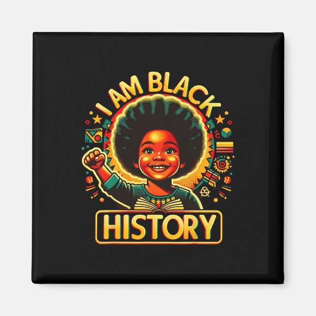 Ich bin Schwarzer Geschichtsmonat Afroamerikanisch Magnet (Vorne)