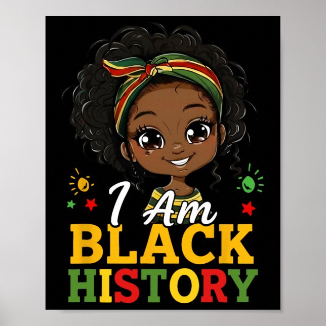 Ich bin Schwarzer Geschichtsmonat Afroamerikanisch Poster (Vorne)