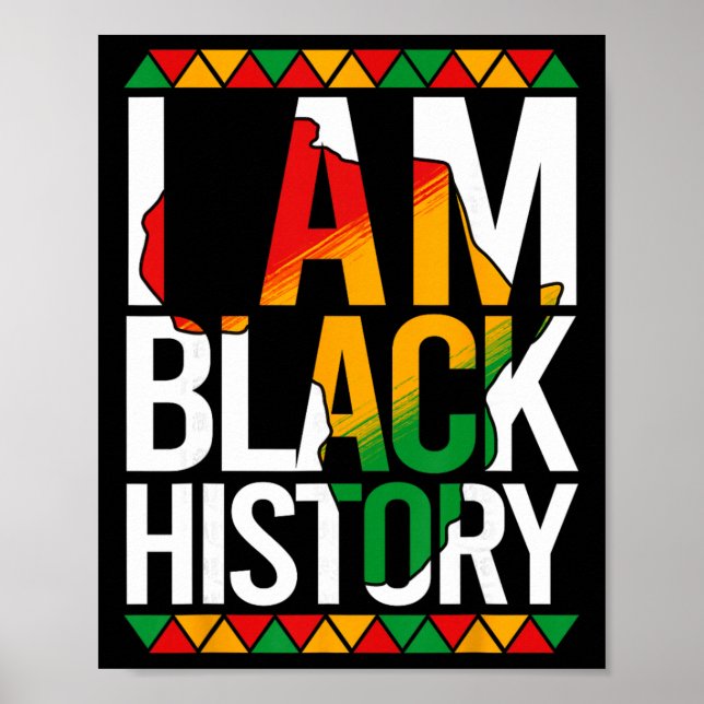 Ich bin Schwarzer Geschichtsmonat Afroamerikanisch Poster (Vorne)