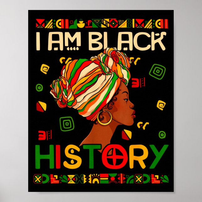 Ich bin Schwarzer Geschichtsmonat Afroamerikanisch Poster (Vorne)
