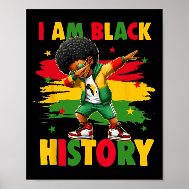 Ich bin Schwarzer Geschichtsmonat Afroamerikanisch Poster (Vorne)