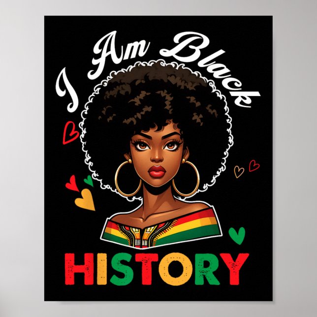 Ich bin Schwarzer Geschichtsmonat Afroamerikanisch Poster (Vorne)
