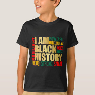 Ich bin schwarzer Geschichtsmonat amerikanischer a T-Shirt