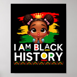 Ich bin schwarzes Geschichtsshirt für Kinder Mädch Poster