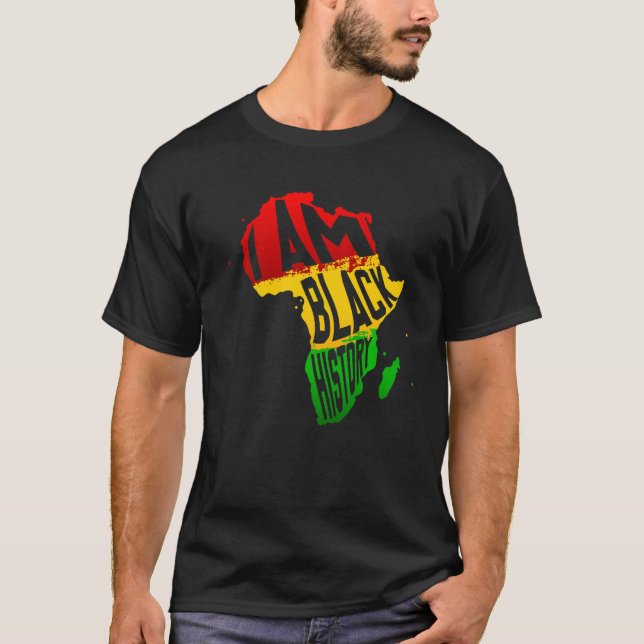 Ich bin Schwarzgeschichte Monat Afrikanische Ameri T-Shirt (Vorderseite)
