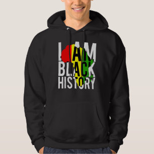 Ich bin Schwarzgeschichte Monat Afrikanischer amer Hoodie