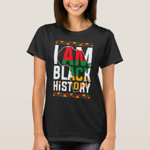 Ich bin Schwarzgeschichte Monat Afrikanischer amer T-Shirt