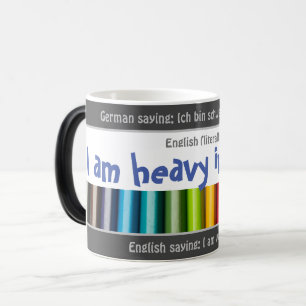Ich bin schwer in Ordnung - alberne Transit. Deuts Verwandlungstasse