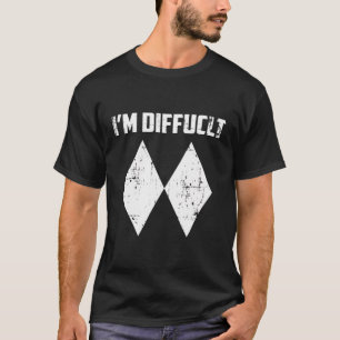 Ich bin schwierig, doppelt schwarze Diamanten Schn T-Shirt