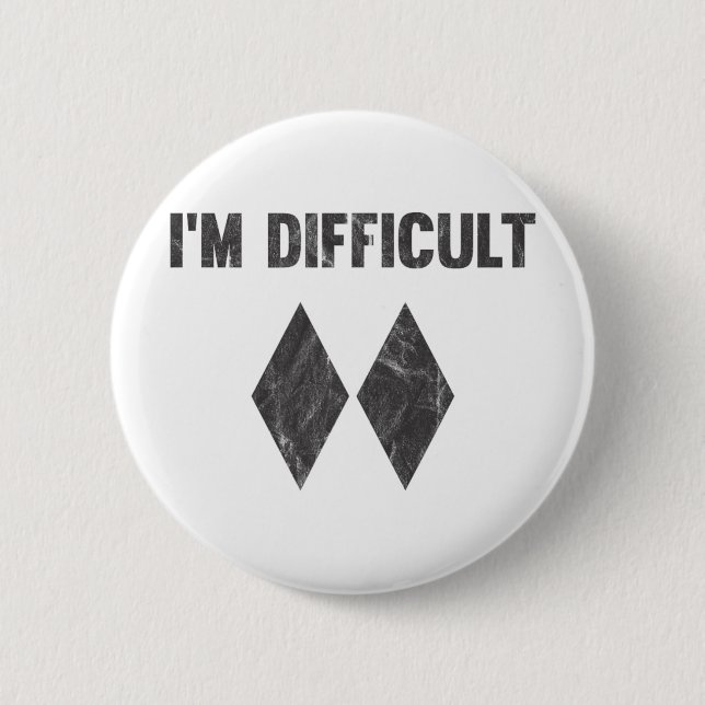 Ich bin schwierige Double Black Diamond Ski Snowbo Button (Vorderseite)