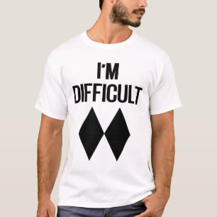 Ich bin schwieriger lustiger Doppelskiei Black Dia T-Shirt