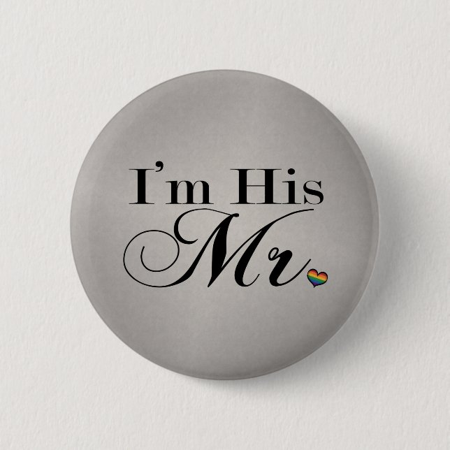 Ich bin sein Mr. Gay Pride Typografie mit Rainbow  Button (Vorderseite)