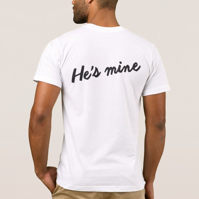 ICH BIN SEIN SHIRT, DAS MEIN GAY HEIRATET T-Shirt (Rückseite)