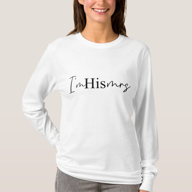 Ich bin seine Frau. T-Shirt (Vorderseite)
