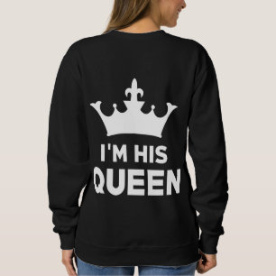Ich bin seine Königin Sweatshirt