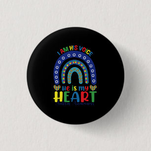 Ich bin seine Stimme, er ist mein Herz Autismus-Be Button