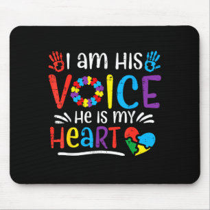 Ich bin seine Stimme, er ist mein Herz Autismus-Be Mousepad