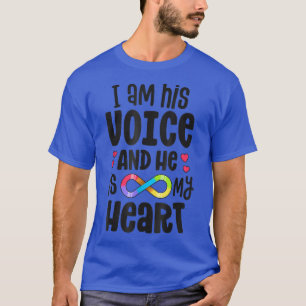 Ich bin seine Stimme, er ist mein Herz Autismus Be T-Shirt