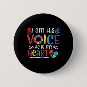 Ich bin seine Stimme, er ist meine Herz-Autismus-B Button