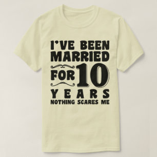 Ich bin seit 10 Jahren verheiratet Hochzeitstag T-Shirt