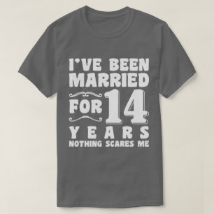 Ich bin seit 14 Jahren Verheiratet T-Shirt