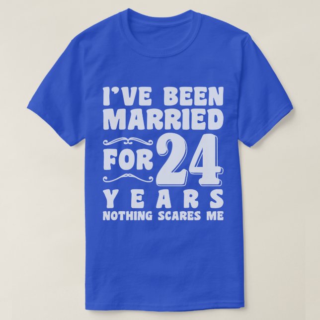 Ich bin seit 24 Jahren Verheiratet T-Shirt (Design vorne)