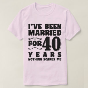 Ich bin seit 40 Jahren verheiratet Romantische Ehe T-Shirt