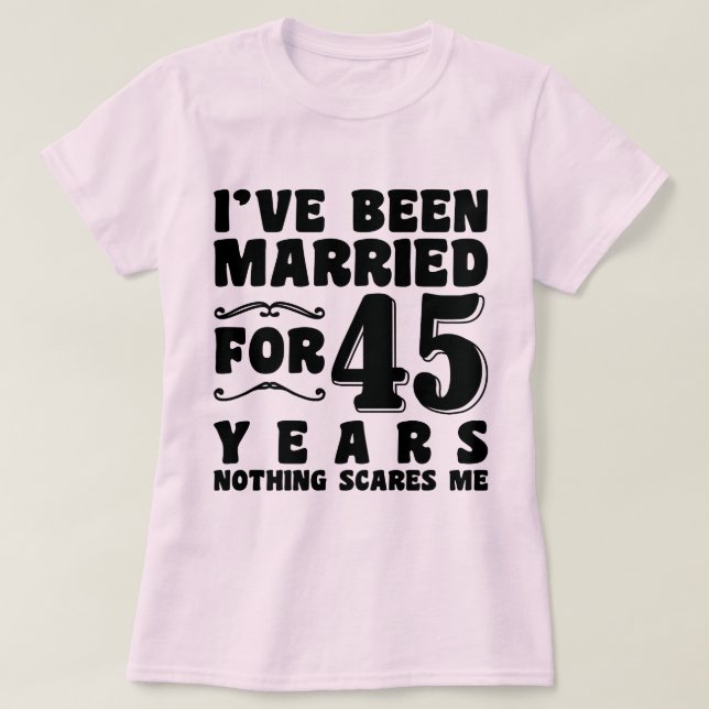 Ich bin seit 44 Jahren Verheiratet, als ich ein Pa T-Shirt (Design vorne)