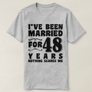 Ich bin seit 48 Jahren verheiratet Ehe Romantisch T-Shirt