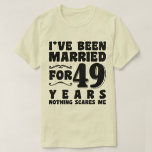 Ich bin seit 49 Jahren verheiratet Ehe Romantisch T-Shirt