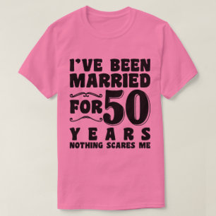 Ich Bin Seit 50 Jahren Verheiratet Ehemann Ehefrau T-Shirt