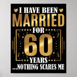 Ich bin seit 60 Jahren Verheiratet, 60. Hochzeit Poster