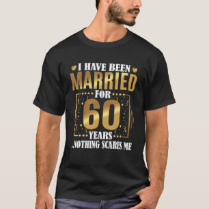 Ich bin seit 60 Jahren Verheiratet, 60. Hochzeit T-Shirt