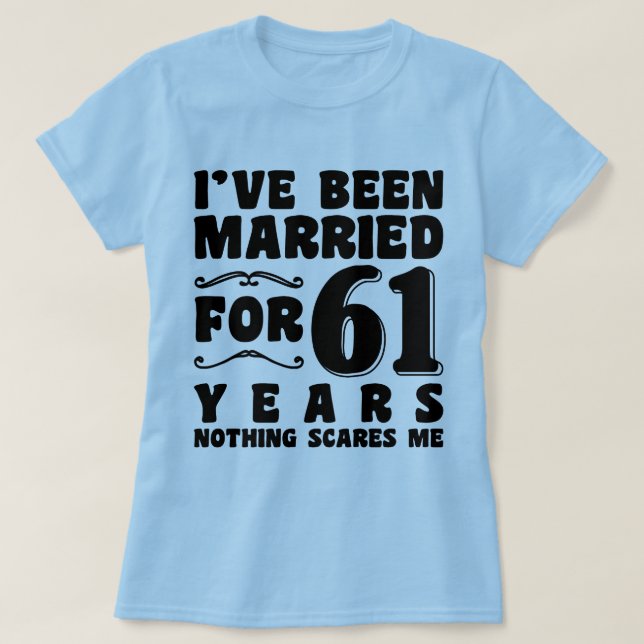 Ich bin seit 61 Jahren Verheiratet Verlobung in Ge T-Shirt (Design vorne)
