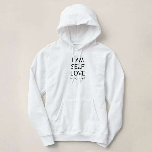 Ich bin selbst Liebe Inspiration Zitat Hoodie (Design vorne)