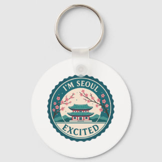 Ich bin Seoul aufgeregt über Korea Schlüsselanhänger