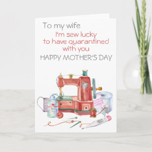 Ich bin Sew Lucky, um Muttertag in Quarantäne zu h Karte