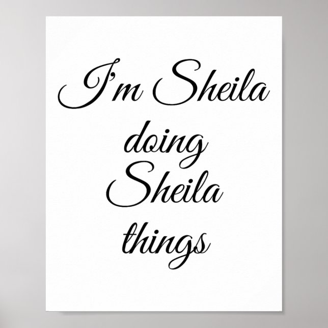 Ich bin Sheila Doing Sheila Things Funny Birthday  Poster (Vorne)