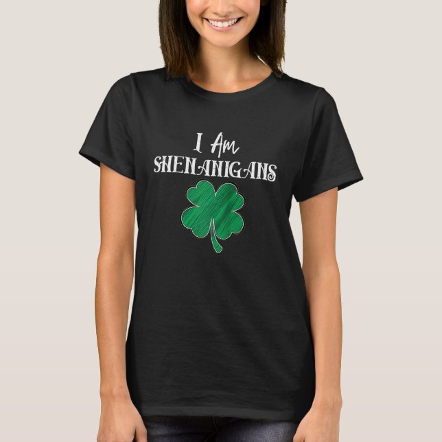 Ich bin Shenanigans Beer und Kleeblatts St Patrick T-Shirt (Vorderseite)