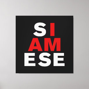 ICH BIN SIAMESE LEINWANDDRUCK
