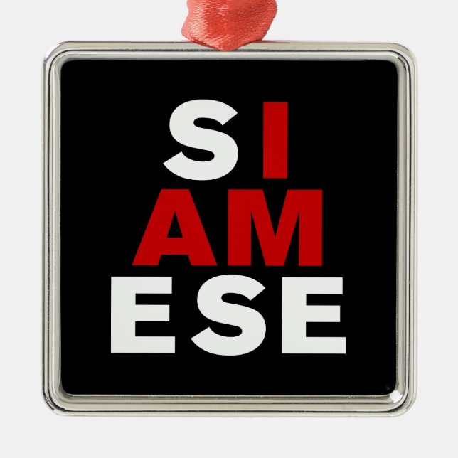 ICH BIN SIAMESE SILBERNES ORNAMENT (Vorne)
