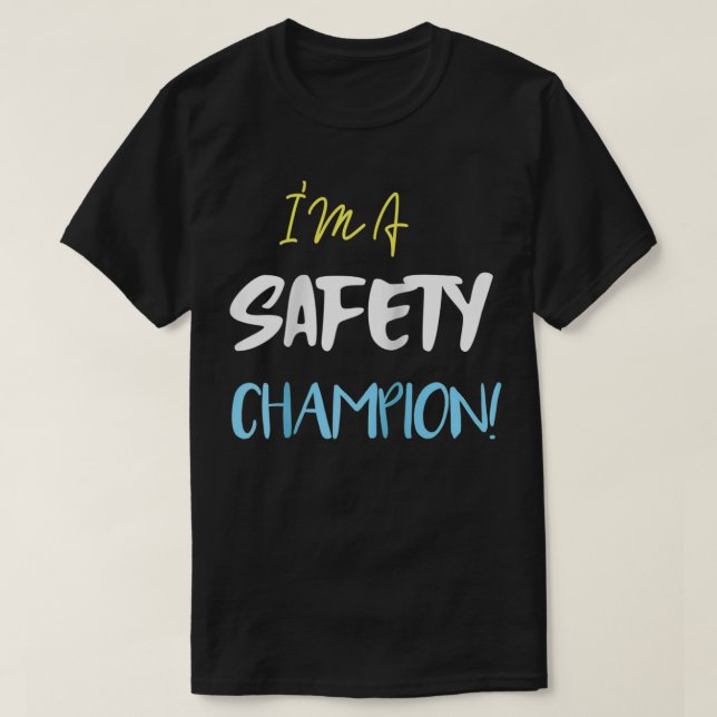 Ich bin Sicherheitschampion - Sicherheitslogan Rag T-Shirt (Design vorne)