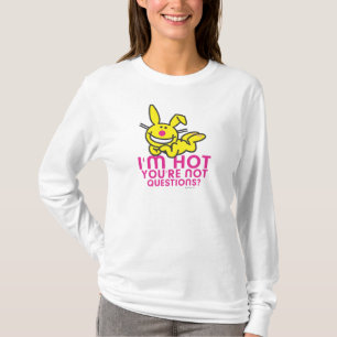 Ich bin Sie bin nicht heiß T-Shirt