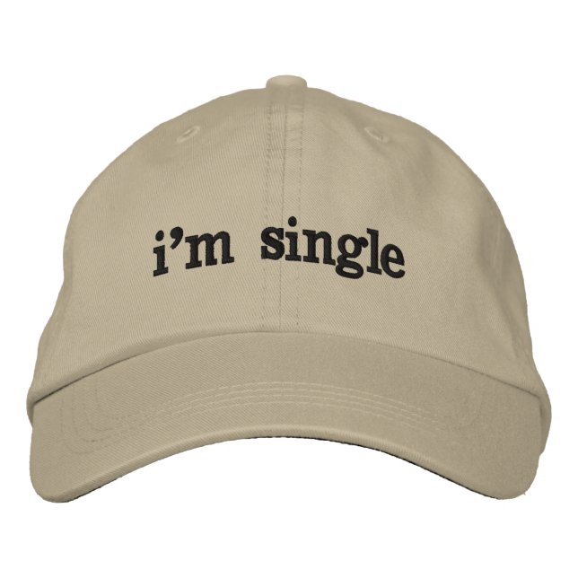 Ich bin Single Bestickte Baseballkappe (Vorderseite)